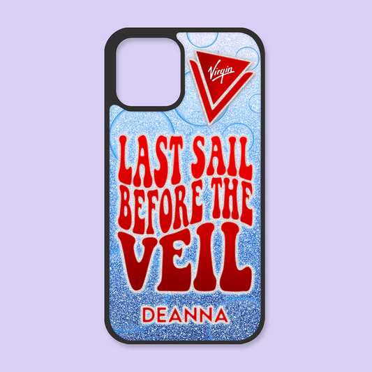 Virgin Voyages Personalized iPhone Case - Last Sail Before the Veil - Two Crafty Gays