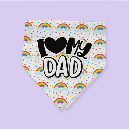 Pride Pet Bandana - I Love My Dad - Two Crafty Gays
