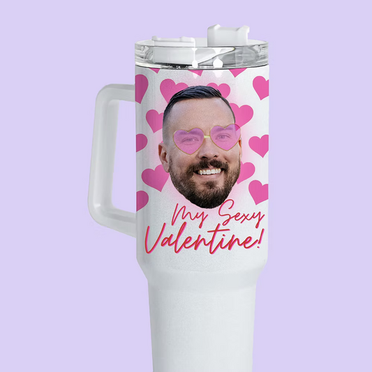 Custom Photo Valentine Quencher - My Sexy Valentine - Two Crafty Gays