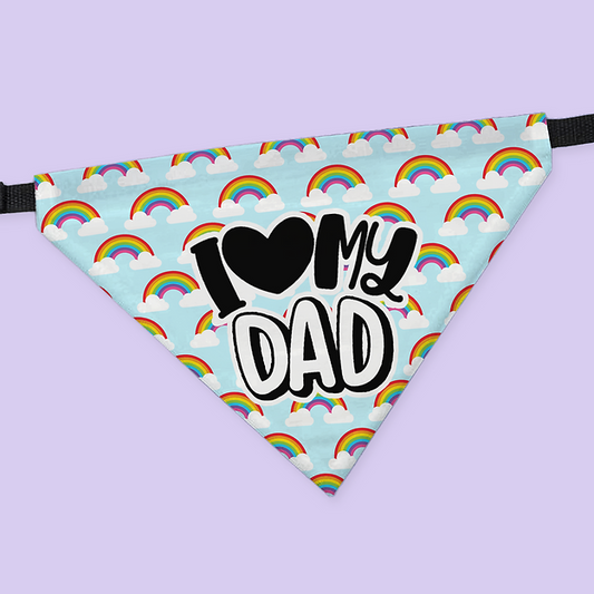 Pride Pet Collar Bandana - I Love My Dad - Two Crafty Gays