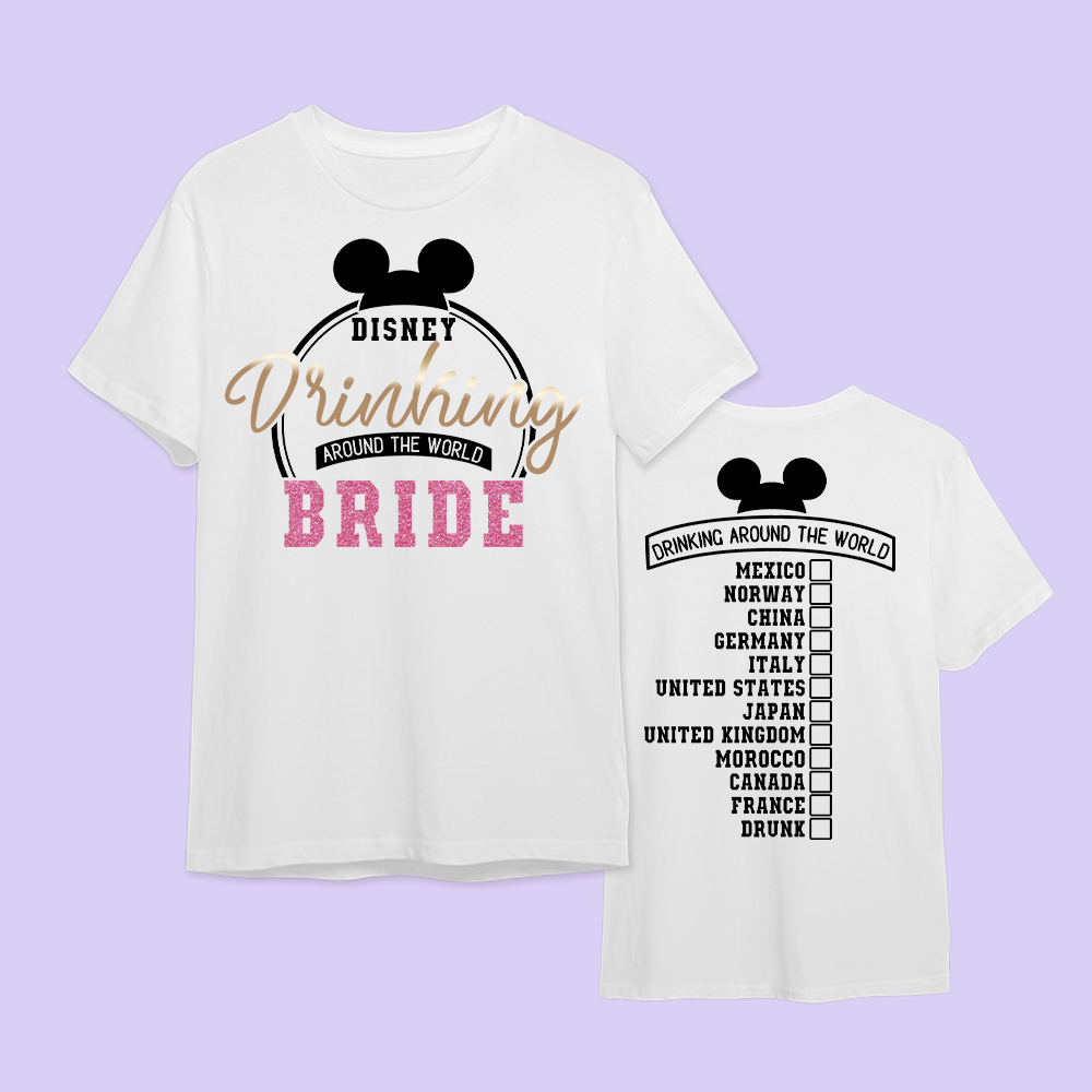 Disney Epcot Shirt - Drinking Around the World Team (Bride) - Two Crafty Gays