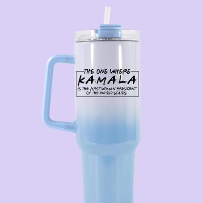 Kamala Harris 40oz Quencher Tumbler - Friends