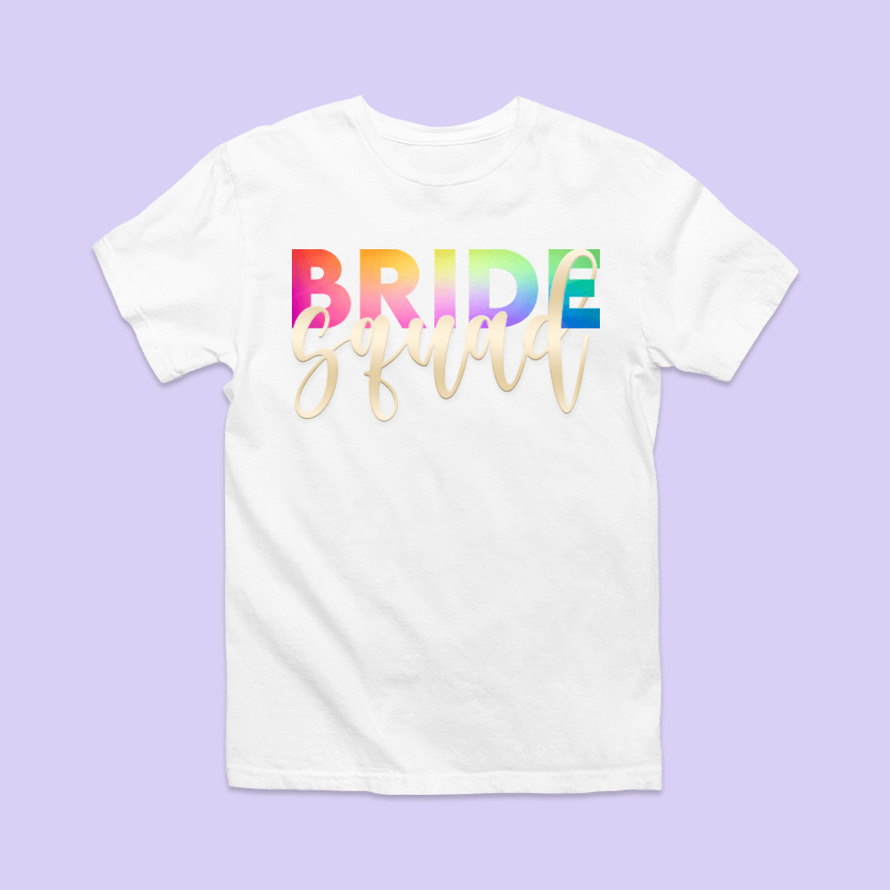 Bride Squad Shirt - Rainbow Script - Two Crafty Gays