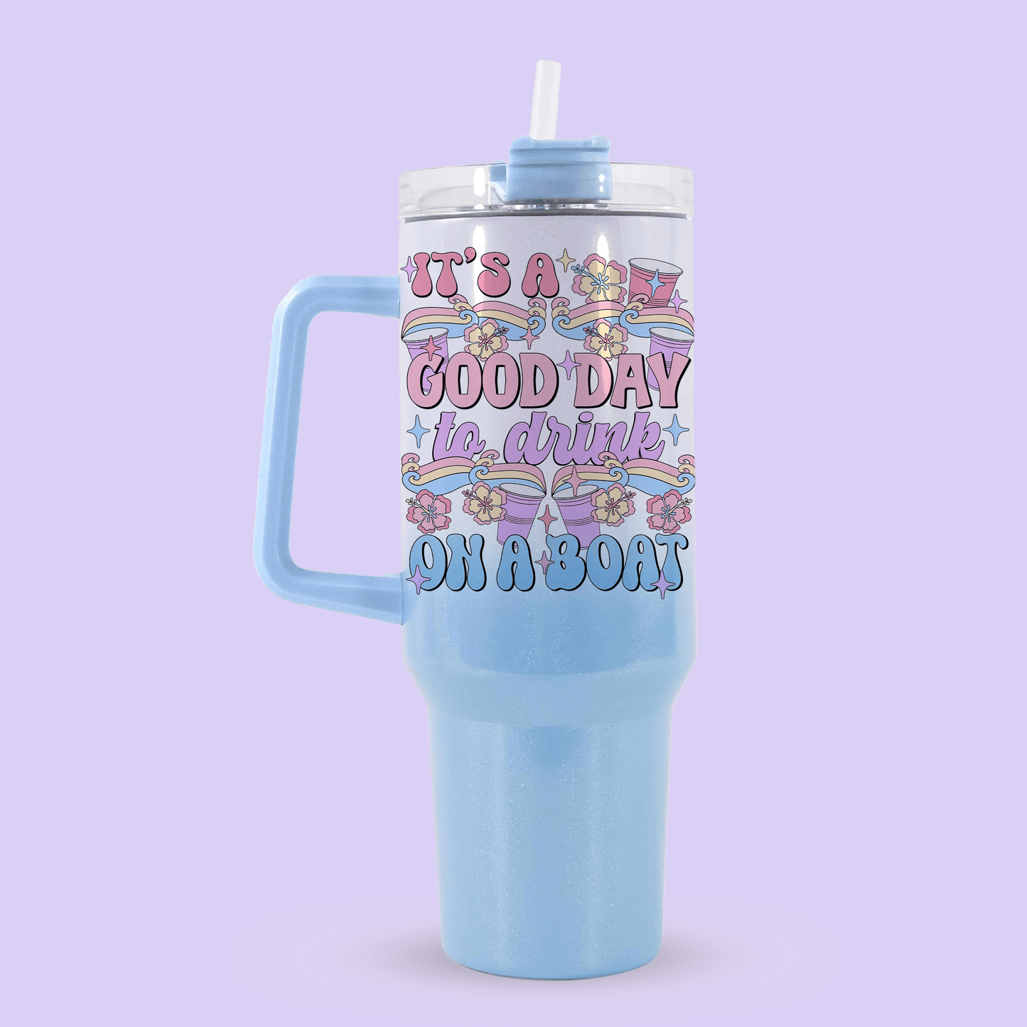 Cruise 40oz Quencher Tumbler - It's a Good Day to Drink on a Boat - Two Crafty Gays