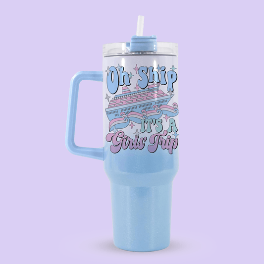 Cruise 40oz Quencher Tumbler - Oh Ship It's a Girls Trip - Two Crafty Gays
