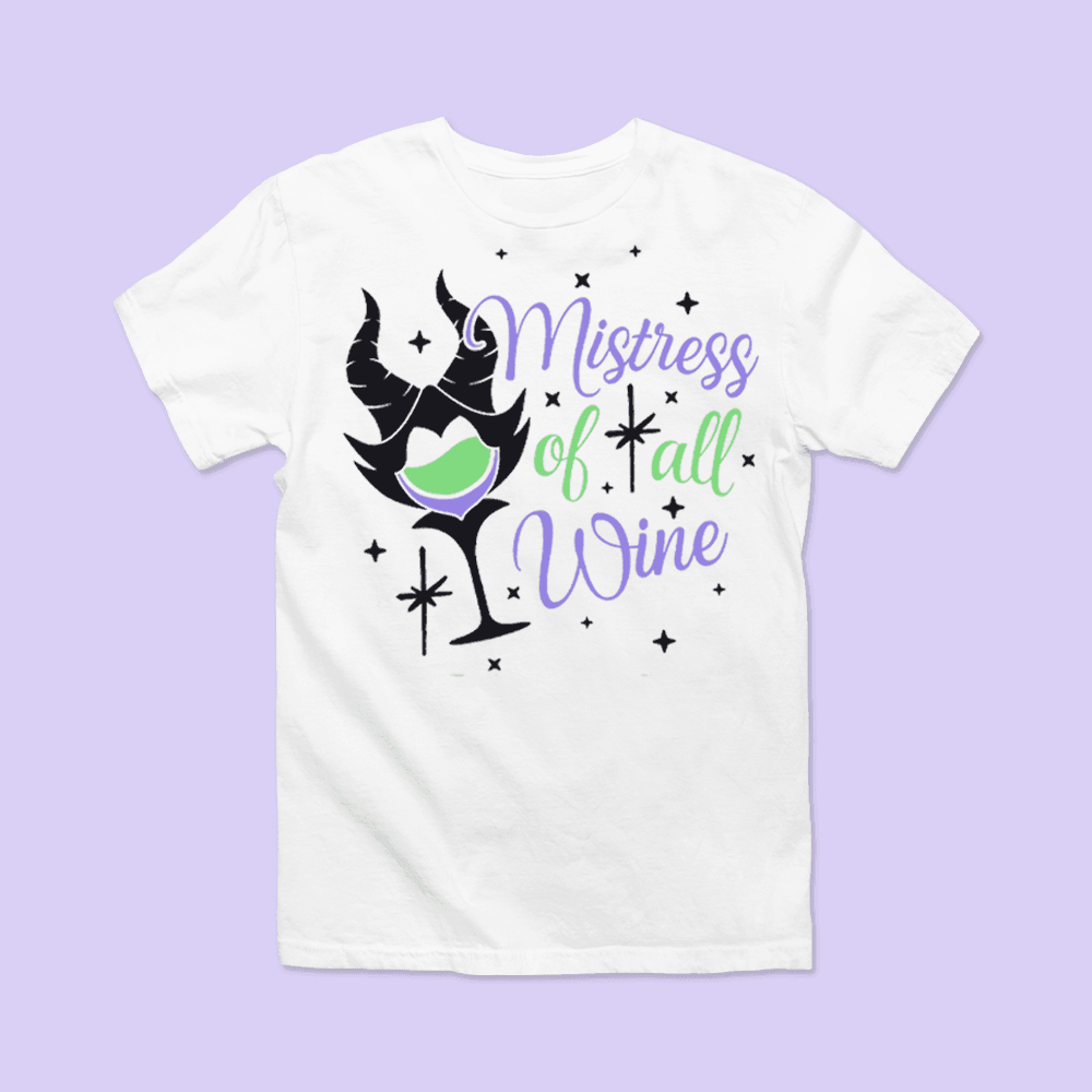 Disney Epcot Shirt - Mistress of all Wine - Two Crafty Gays