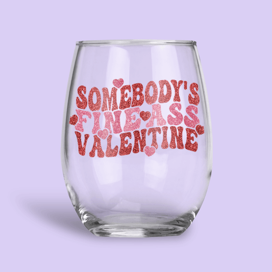 "Fine Ass Valentine" Personalized Wine Glass - Two Crafty Gays