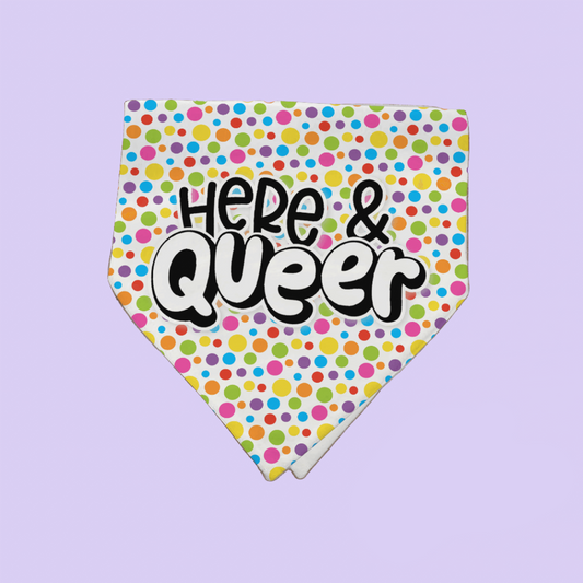Here and Queer Pet Bandana - Two Crafty Gays