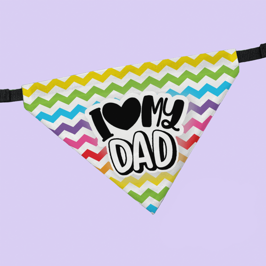 I Love My Dad Pet Collar Bandana - Two Crafty Gays