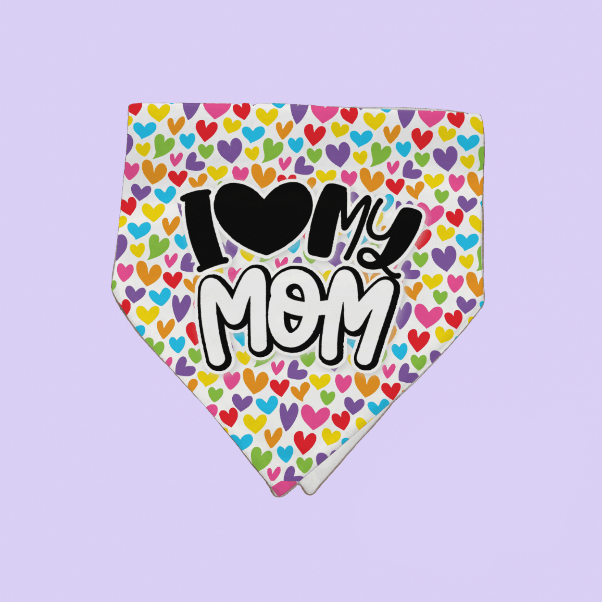 I Love My Mom Pet Bandana - Two Crafty Gays