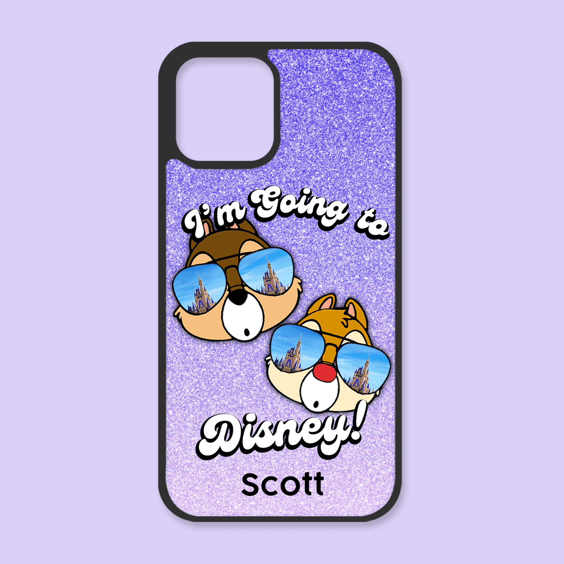 I'm Going to Disney Personalized Phone Case - Chip & Dale - Two Crafty Gays