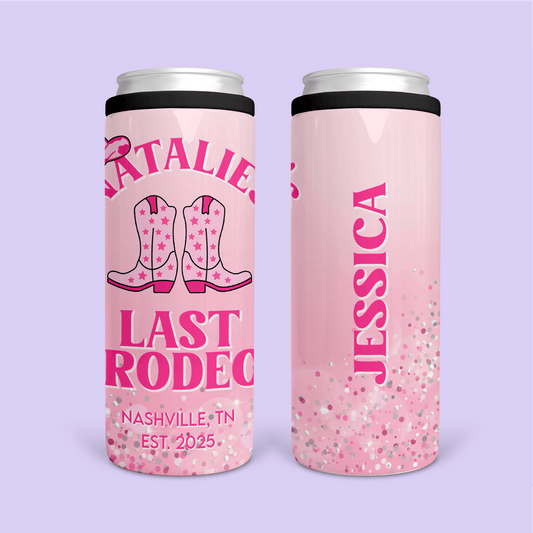 Last Rodeo Personalized Bachelorette Slim Can Cooler - Two Crafty Gays