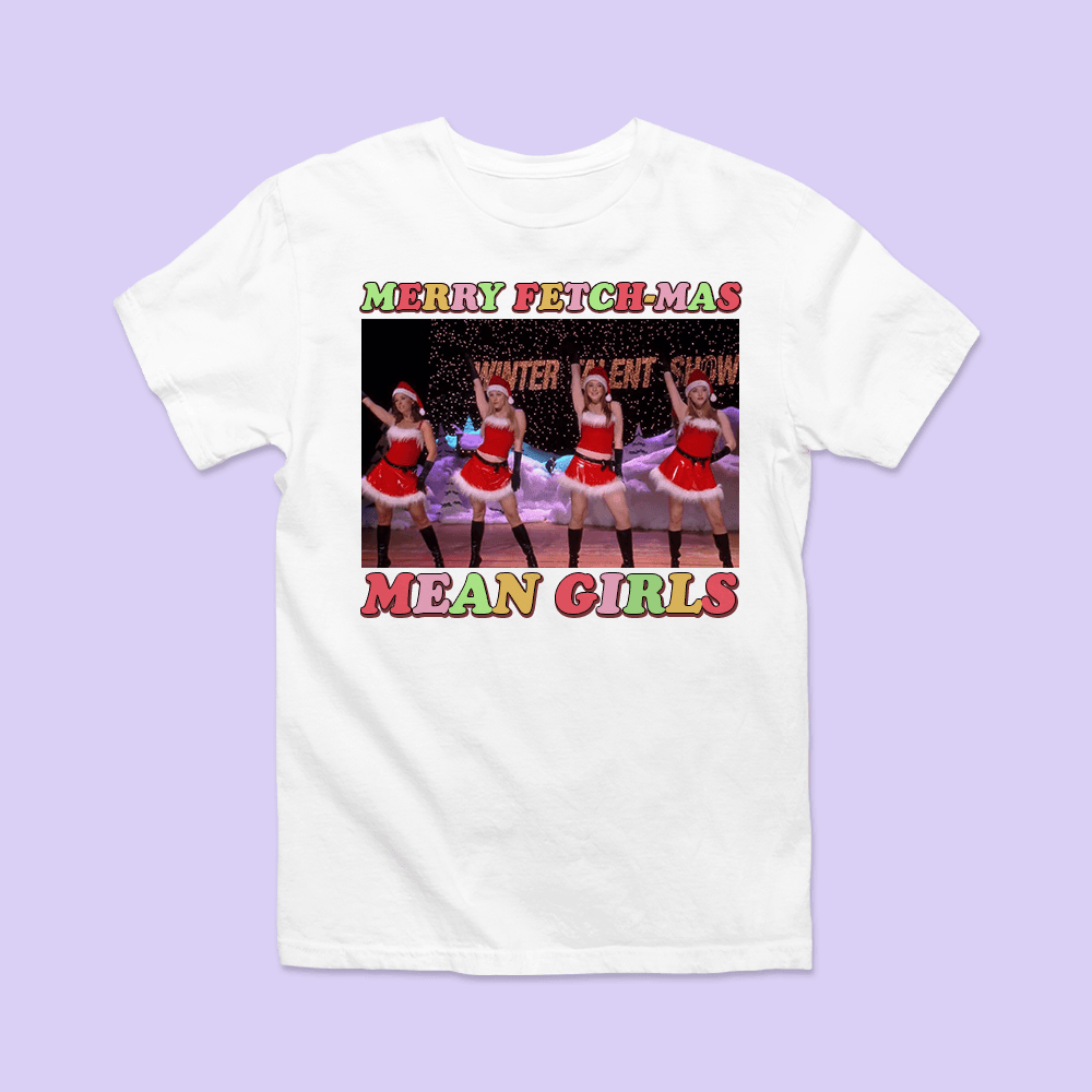 Mean Girls "Merry Fetch-mas" Shirt - Two Crafty Gays