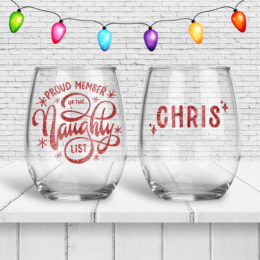 "Proud Member of the Naughty List" Personalized Wine Glass - Two Crafty Gays