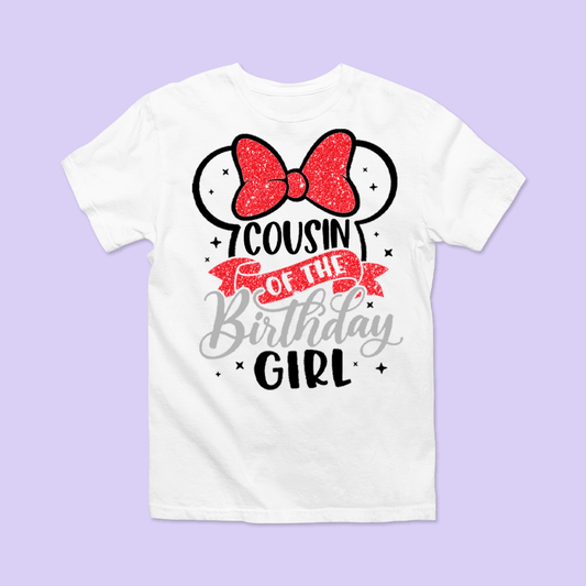 Disney "Cousin of the Birthday Girl" Shirt - Minnie - Two Crafty Gays